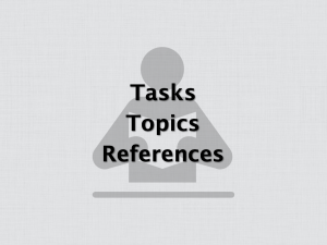 Tasks, Topics, and References