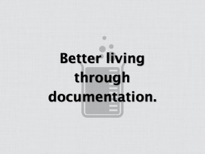 Better living through documentation.